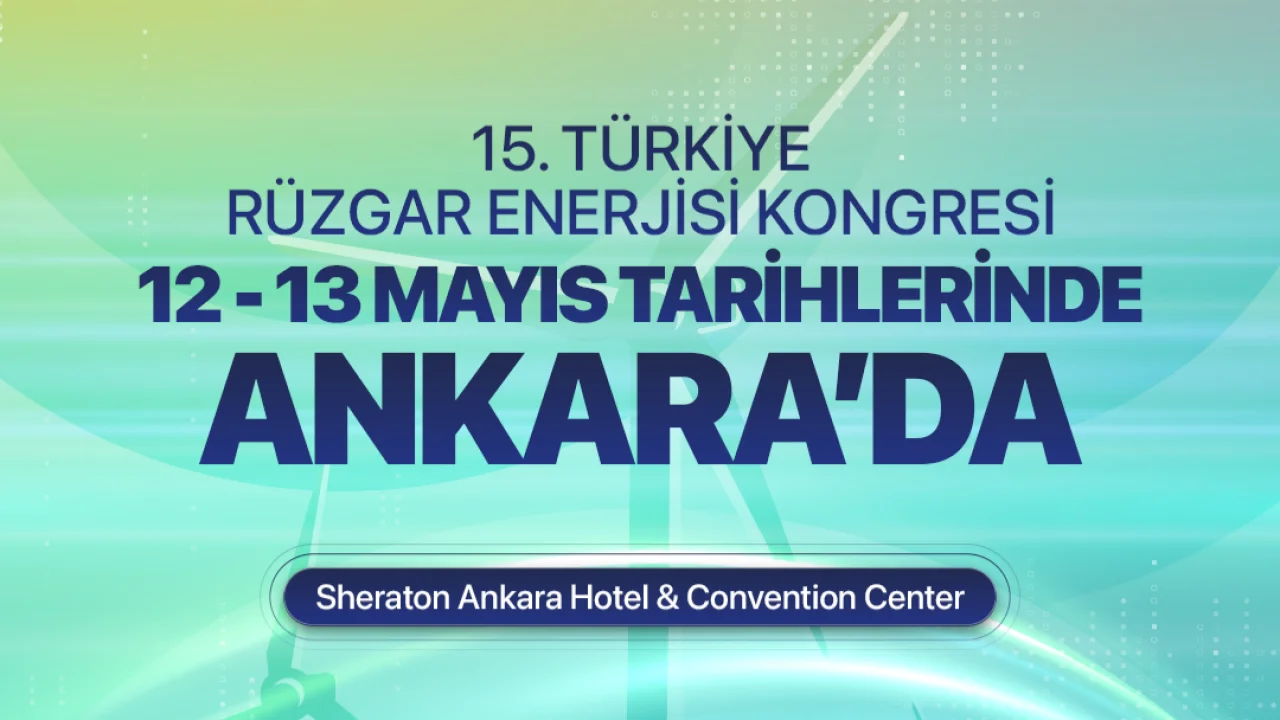 Rüzgârın kalbi Ankara’da atacak: TÜREK 2026 başlıyor